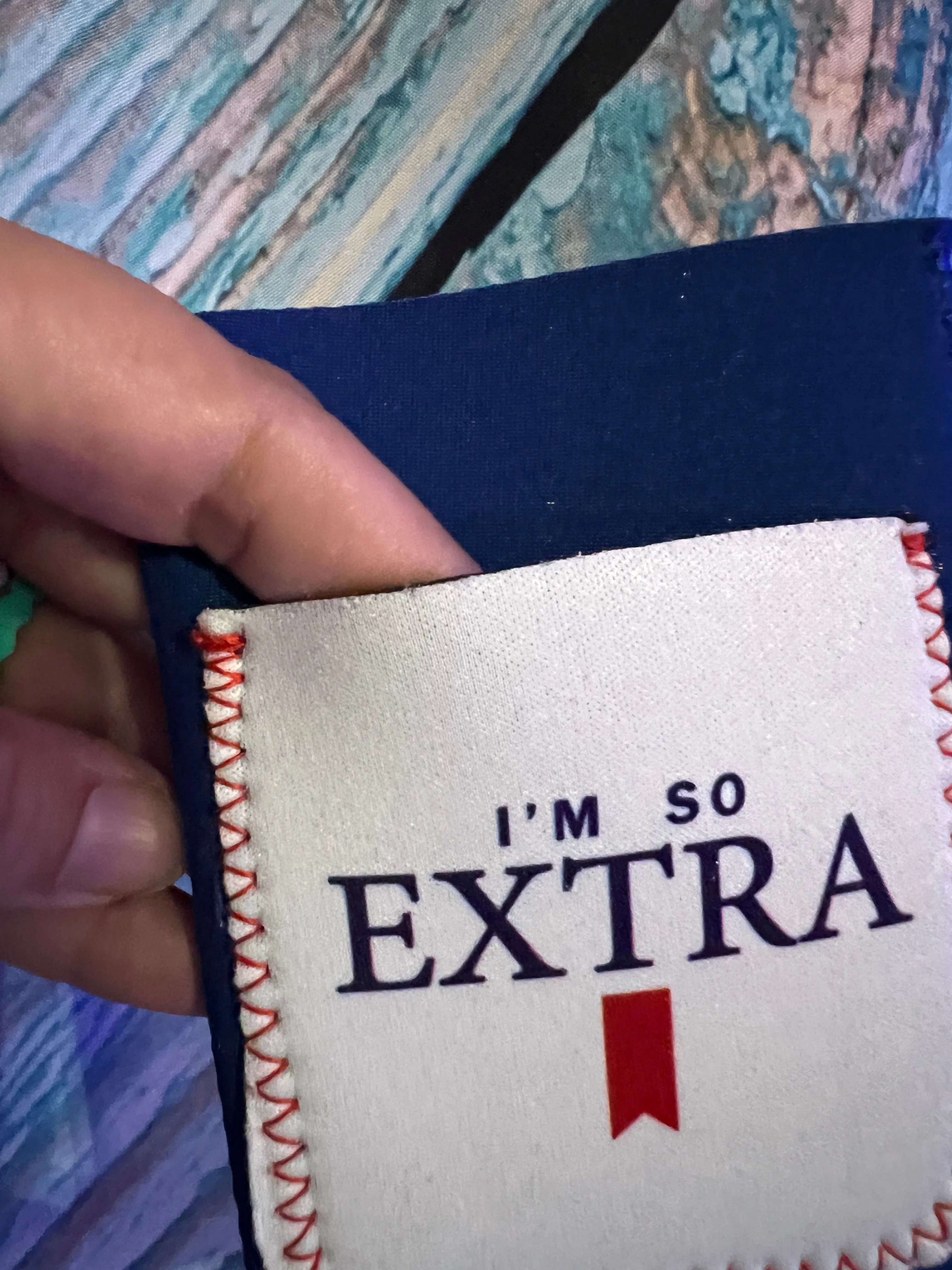 Im So Extra Can Cooler